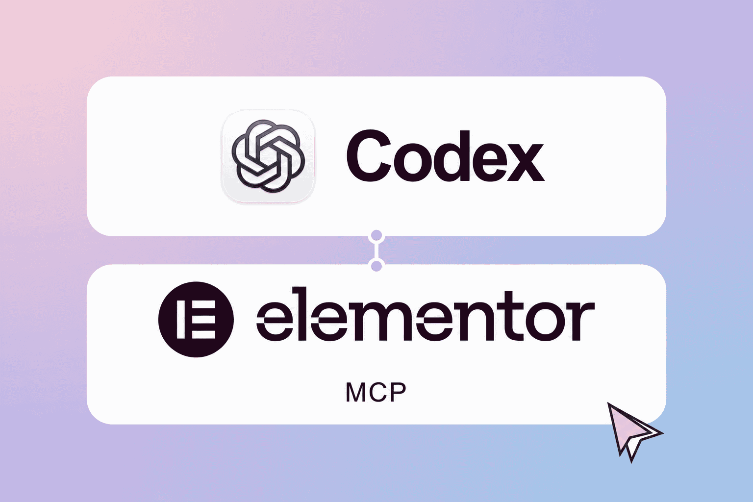 Codex and Elementor MCP connected on a pastel gradient background